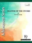 Master Of The Sword - Band Arrangement