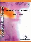 Time's Quiet Passing - Band Arrangement