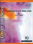 A Legacy Of Dreams - Full Score