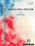 March For A Mentor - Band Arrangement