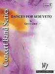 Dances For Sem Yeto - Band Arrangement
