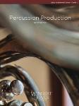 Percussion Production - Band Arrangement