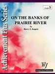 On The Banks Of Prairie River - Full Score