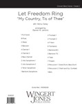 Let Freedom Ring - Full Score "My Country, Tis of Thee"