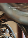 The Steel Mill - Band Arrangement