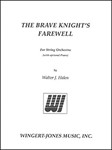 The Brave Knight's Farewell