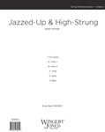 Jazzed-Up and High-Strung