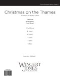 Christmas on the Thames A Fantasy on English Carols