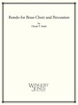 Rondo for Brass Choir and Percussion