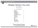 Ready When You Are