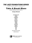 Take A Break Blues (Full Score)