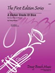 Darker Shade Of Blue, A (Full Score)