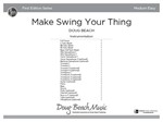 Make Swing Your Thing