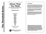 Closer Than You Think (Full Score)