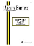 Between Races