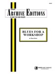 Blues For A Workshop
