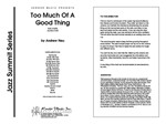Too Much Of A Good Thing (Full Score)