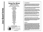 Song For Silver (based on the chord changes to 'Song For My Father' by Horace Silver) (Full Score) (based on the chord changes to 'Song For My Father' by Horace Silver)