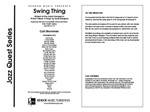 Swing Thing (based on the chord changes to 'It Don't Mean A Thing' by Duke Ellington) (Full Score) (based on the chord changes to 'It Don't Mean A Thing' by Duke Ellington)
