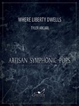 Where Liberty Dwells (Score)