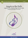 Angels in the Halls Angels We Have Heard On High / Deck the Halls