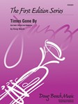 Times Gone By Alto Sax or Trumpet Feature