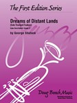 Dreams of Distant Lands (Standard Set) (Solo Trumpet Feature)