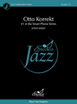 Otto Korrekt #1 in the Smartphone Series - Jazz Arrangement