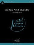 See You Next Bluesday (Judges Set)