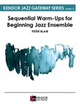 Sequential Warm-Ups for Beginning Jazz Ensemble