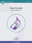 Excelcia Pasternak J   Dark Frontier - Concert Band