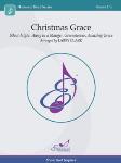 Christmas Grace Silent Night, Away in a Manger, Greensleeves, Amazing Grace - Band Arrangement