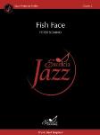 Fish Face - Jazz Arrangement