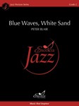 Blue Waves, White Sand (Score)