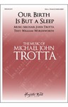 Our Birth Is But a Sleep - SSAA