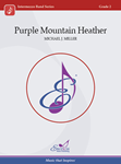 Purple Mountain Heather [concert band] Miller Conc Band