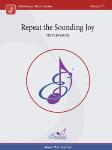 Repeat the Sounding Joy (Score Only)