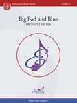 Big Bad and Blue