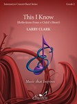 This I Know (Standard Set) (Reflections From a Child's Heart)