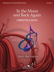 To the Moon and Back Again (Bundle Set)