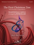 The First Christmas Tree (Standard Set) (The First Noel, O Tannenbaum)