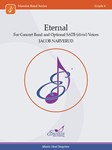 Eternal (Class Set) For Concert Band and Optional SATB (divisi) Voices