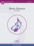 Heroic Entrance