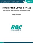 Texas Prep Level II (Vol. 2) (Daily Exercises Based on the State Sight-Reading Criteria)