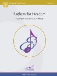 Anthem for Freedom - Concert Band