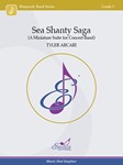 Sea Shanty Saga (A Miniature Suite for Concert Band)