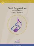 Celtic Impressions Folk Song Suite No. 2 - Orchestra Arrangement