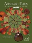 Adaptable Trios: 25 Trios for Any Three String Instruments (Viola Book)