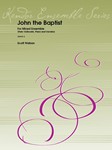 John the Baptist For Flute, Violincello, Piano and Narrator