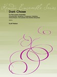 Dark Chase For Percussion Ensemble